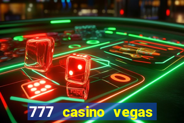 777 casino vegas slots games