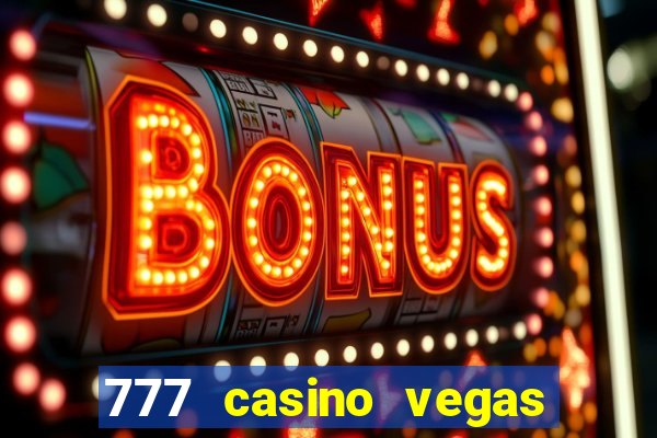 777 casino vegas slots games