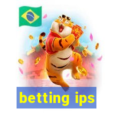 betting ips