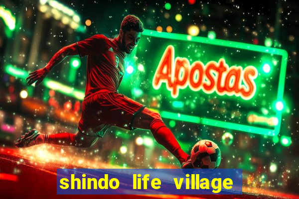 shindo life village blaze private server codes