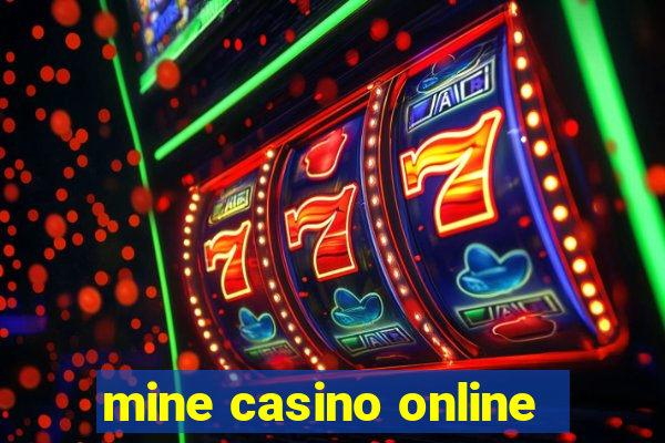 mine casino online