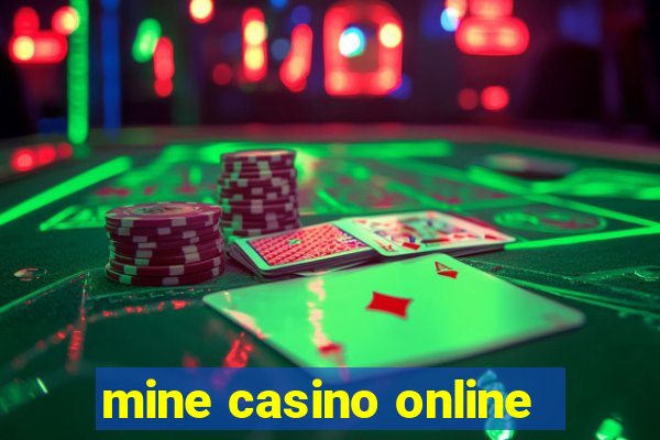 mine casino online