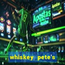 whiskey pete's hotel & casino