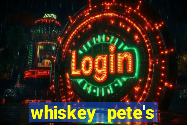 whiskey pete's hotel & casino