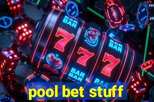 pool bet stuff