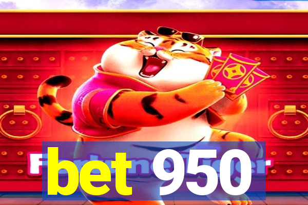 bet 950