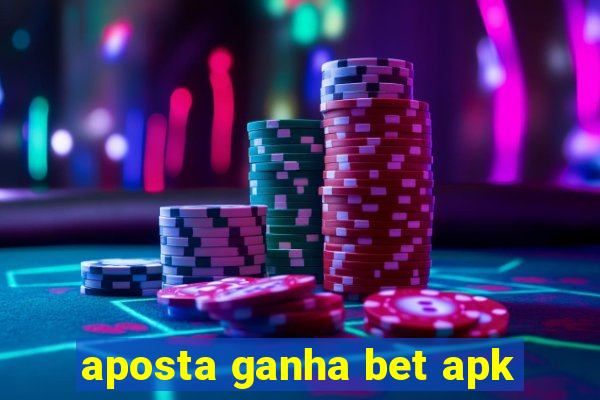 aposta ganha bet apk