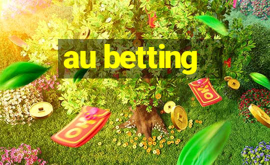 au betting