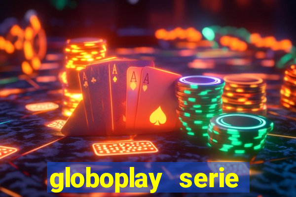 globoplay serie jogo do bicho