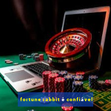 fortune rabbit é confiável