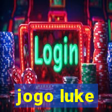 jogo luke