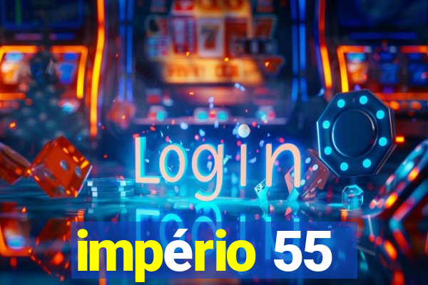 império 55