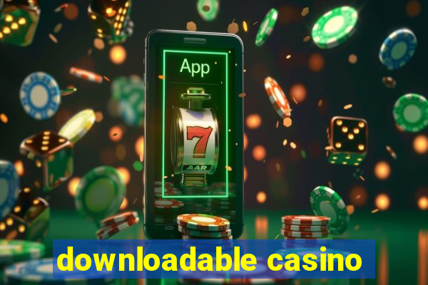 downloadable casino