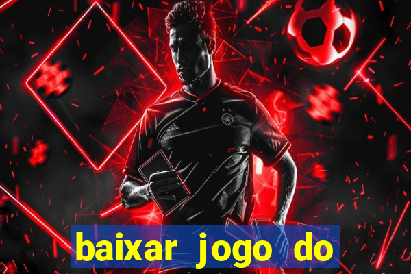 baixar jogo do tigre 777