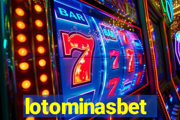 lotominasbet