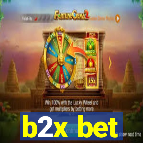 b2x bet