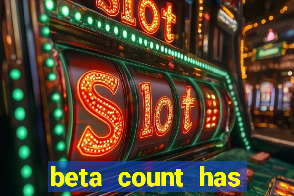 beta count has changed pt br