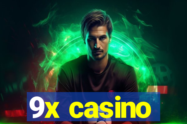 9x casino