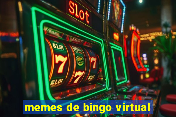 memes de bingo virtual