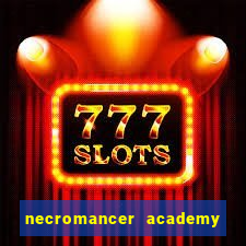 necromancer academy and the genius summoner 52