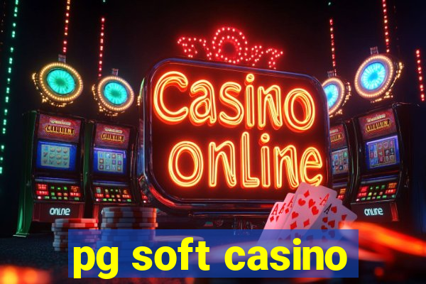 pg soft casino