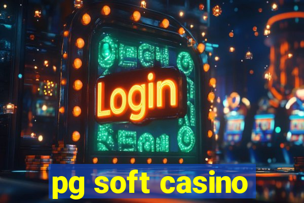 pg soft casino