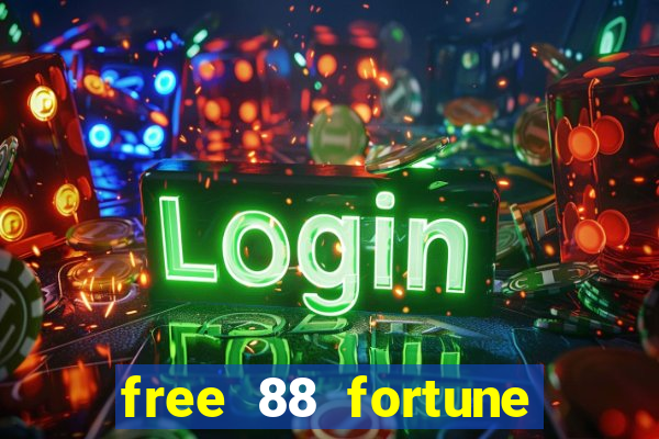 free 88 fortune slot machine