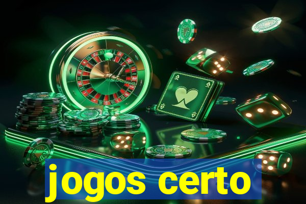 jogos certo