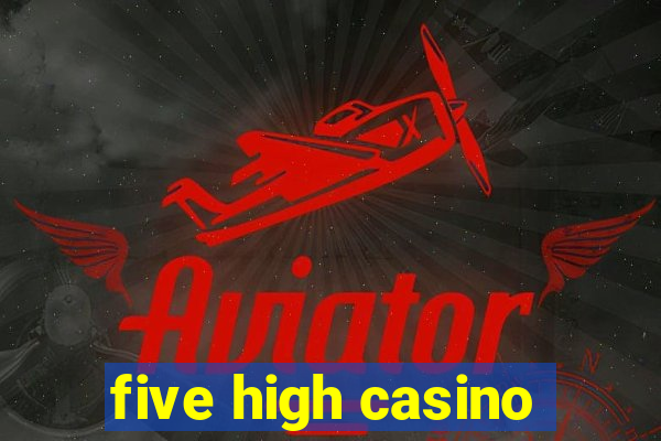 five high casino