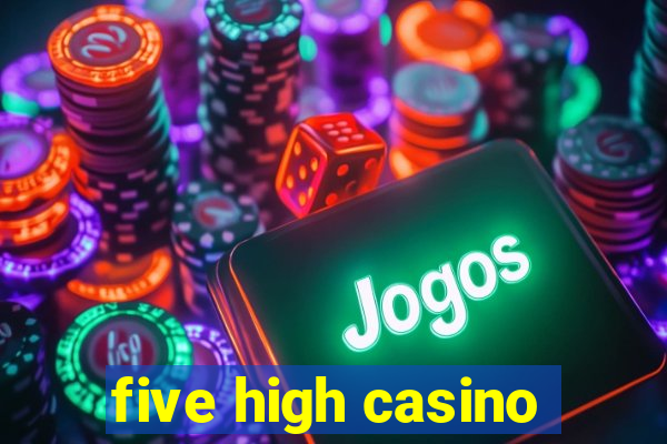 five high casino