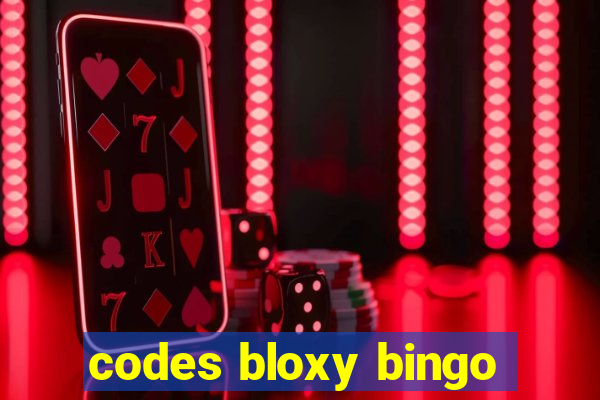 codes bloxy bingo