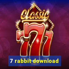 7 rabbit download