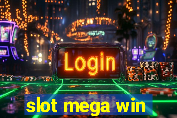 slot mega win