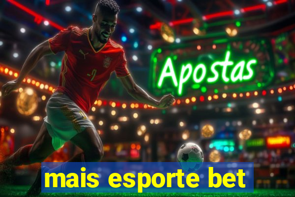 mais esporte bet