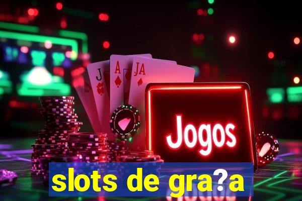 slots de gra?a