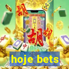 hoje bets