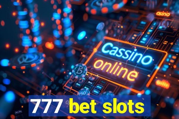 777 bet slots