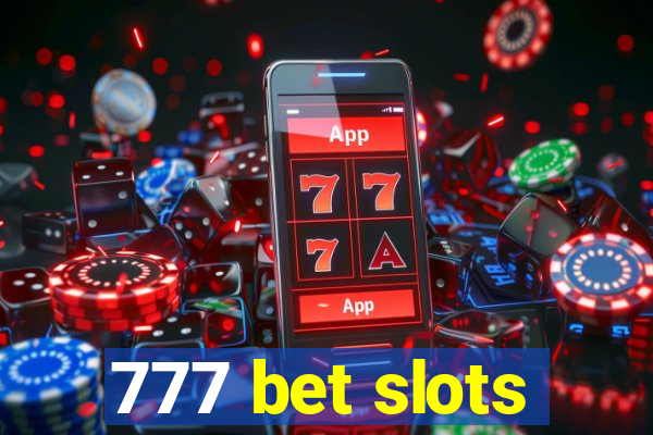 777 bet slots