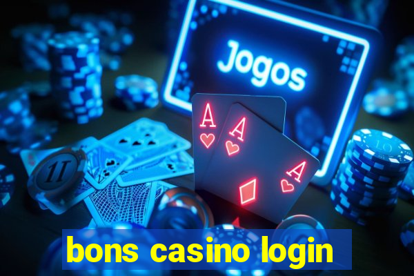 bons casino login