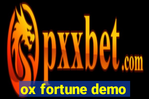 ox fortune demo