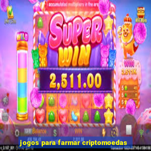 jogos para farmar criptomoedas