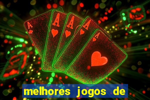 melhores jogos de aposta online