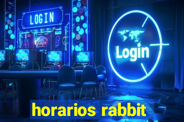 horarios rabbit