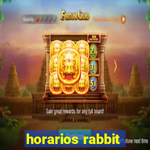 horarios rabbit