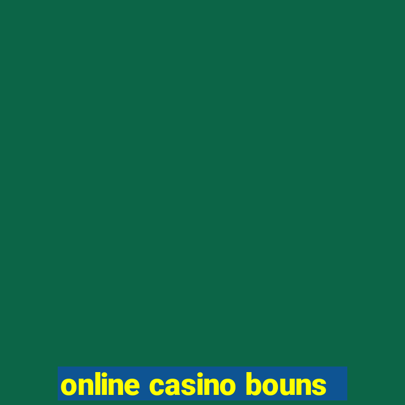 online casino bouns