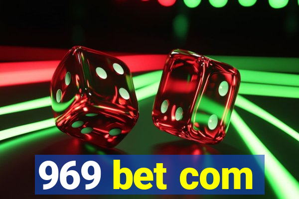 969 bet com