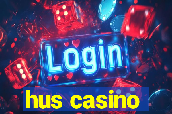 hus casino