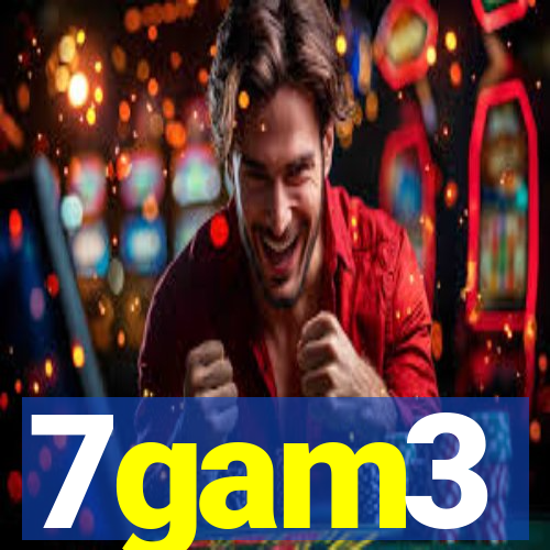 7gam3