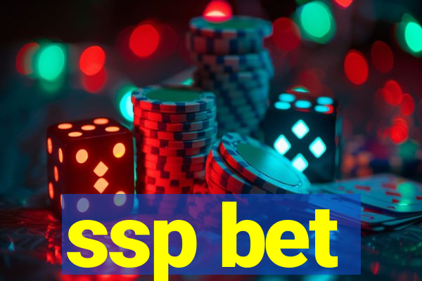 ssp bet