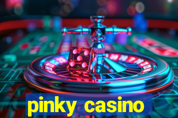 pinky casino